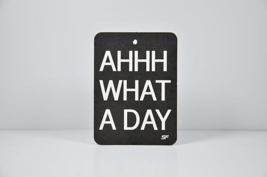 "AHH WHAT A DAY" - A SoleFlavours Originals - Sole Flavours Ltd